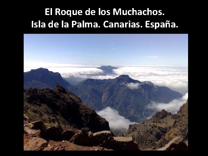 El Roque de los Muchachos. Isla de la Palma. Canarias. España. 