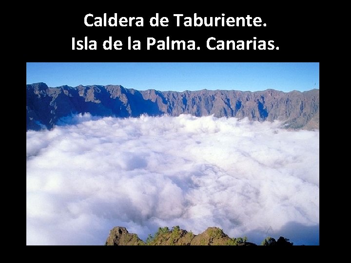 Caldera de Taburiente. Isla de la Palma. Canarias. 