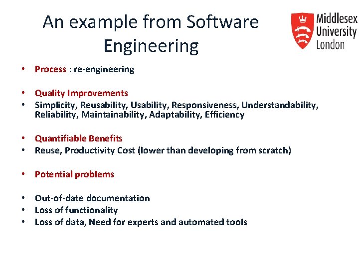 An example from Software Engineering • Process : re-engineering • Quality Improvements • Simplicity, An example from Software Engineering • Process : re-engineering • Quality Improvements • Simplicity,