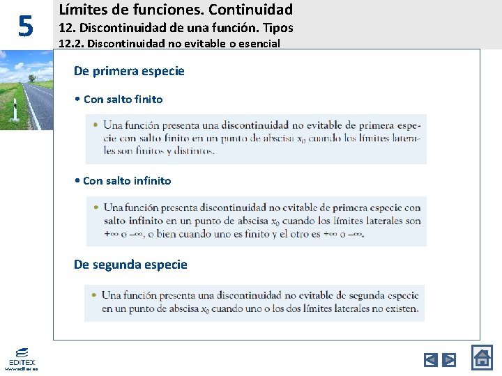 5 Límites de funciones. Continuidad 12. Discontinuidad de una función. Tipos 12. 2. Discontinuidad