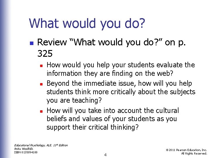 What would you do? n Review “What would you do? ” on p. 325