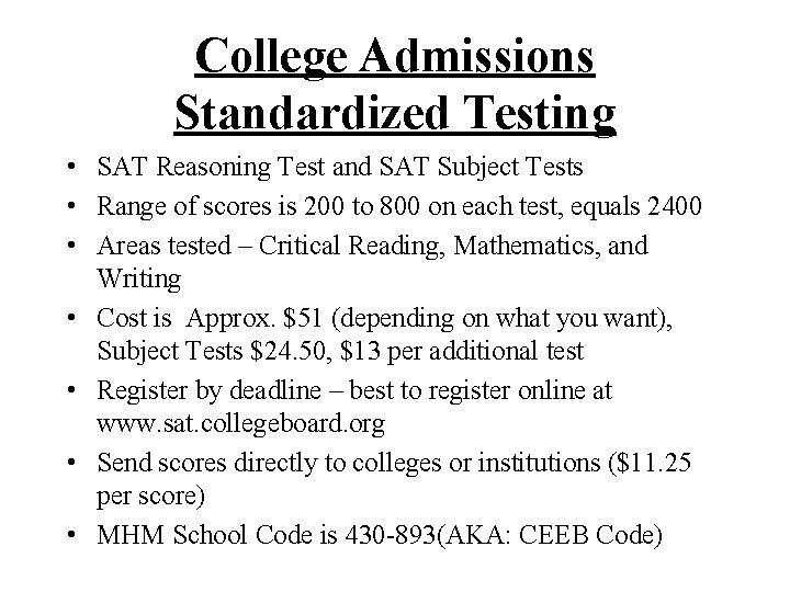 College Admissions Standardized Testing • SAT Reasoning Test and SAT Subject Tests • Range College Admissions Standardized Testing • SAT Reasoning Test and SAT Subject Tests • Range