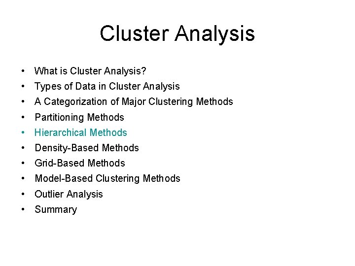 Cluster Analysis • What is Cluster Analysis? • Types of Data in Cluster Analysis