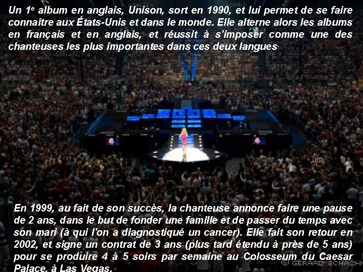 Un 1 e album en anglais, Unison, sort en 1990, et lui permet de