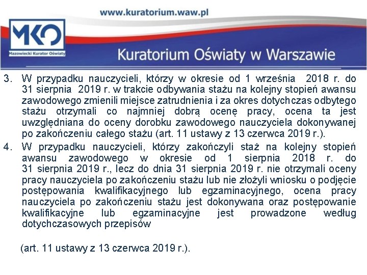 3. W przypadku nauczycieli, którzy w okresie od 1 września 2018 r. do 31