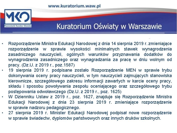  • • Rozporządzenie Ministra Edukacji Narodowej z dnia 14 sierpnia 2019 r. zmieniające