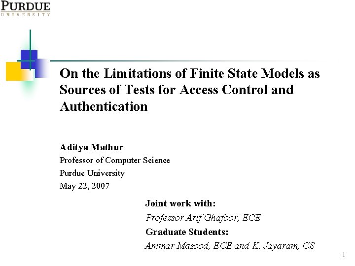 On the Limitations of Finite State Models as Sources of Tests for Access Control