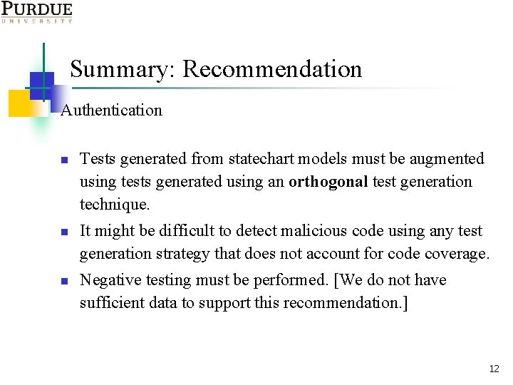 Summary: Recommendation Authentication n Tests generated from statechart models must be augmented using tests