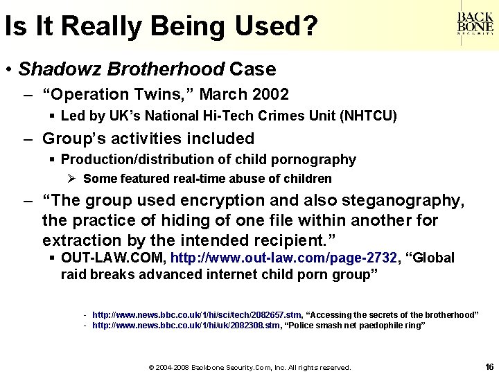 A Net-Centric Do. D NII/CIO Is It Really Being Used? • Shadowz Brotherhood Case