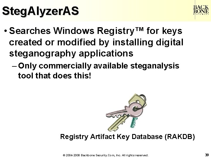 A Net-Centric Do. D NII/CIO Steg. Alyzer. AS • Searches Windows Registry™ for keys