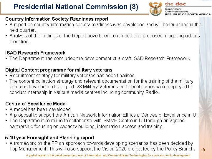 Presidential National Commission (3) Country Information Society Readiness report • A report on country