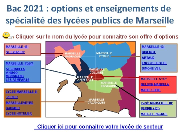 Bac 2021 : options et enseignements de spécialité des lycées publics de Marseille Cliquer