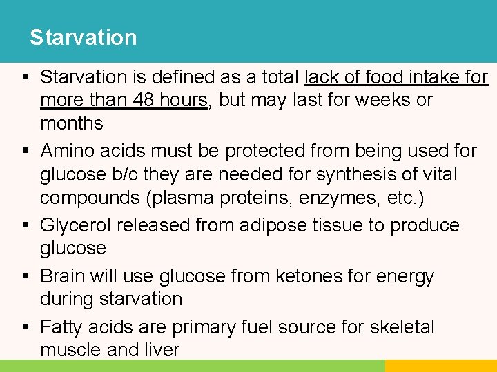 Starvation § Starvation is defined as a total lack of food intake for more Starvation § Starvation is defined as a total lack of food intake for more