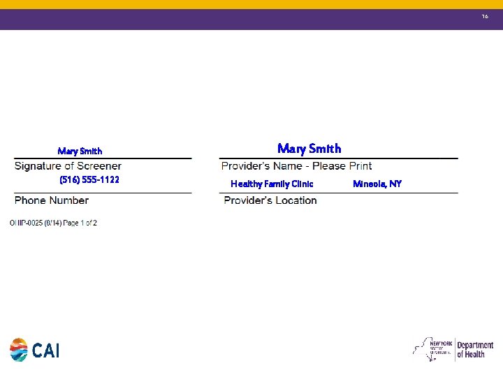 16 Mary Smith (516) 555 -1122 Mary Smith Healthy Family Clinic Mineola, NY 