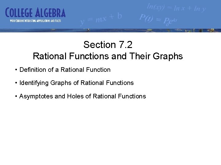 Section 7. 2 Rational Functions and Their Graphs • Definition of a Rational Function