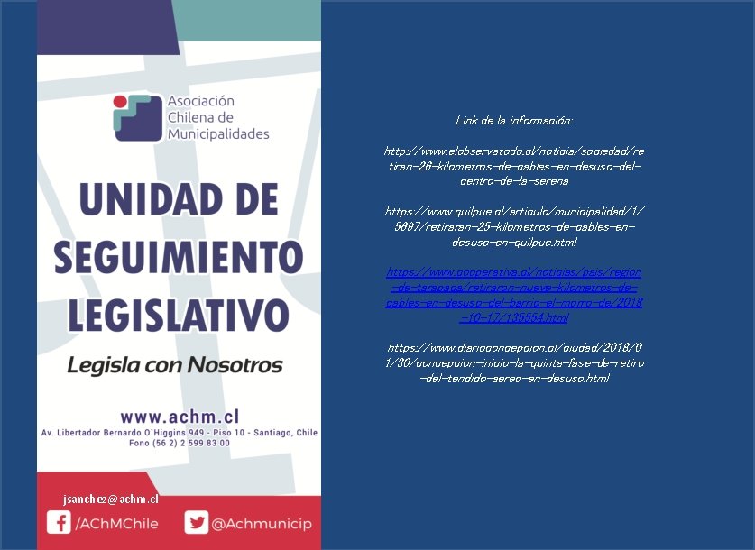 Link de la información: http: //www. elobservatodo. cl/noticia/sociedad/re tiran-26 -kilometros-de-cables-en-desuso-delcentro-de-la-serena https: //www. quilpue. cl/articulo/municipalidad/1/