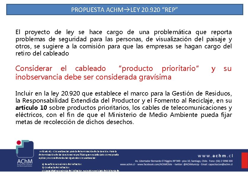 PROPUESTA ACHM LEY 20. 920 “REP” El proyecto de ley se hace cargo de