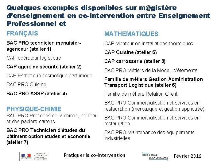 Quelques exemples disponibles sur m@gistère d’enseignement en co-intervention entre Enseignement Professionnel et FRANÇAIS MATHEMATIQUES