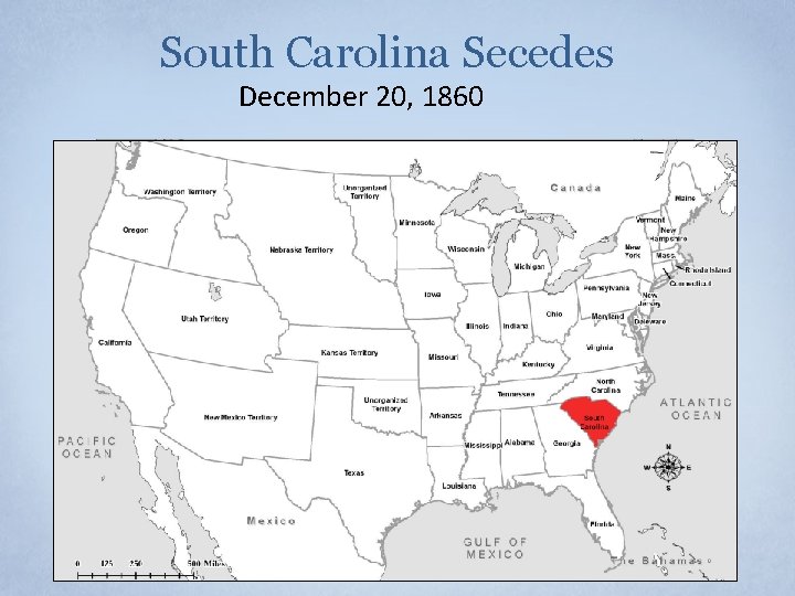 South Carolina Secedes December 20, 1860 