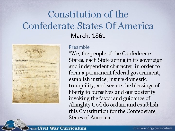 Constitution of the Confederate States Of America March, 1861 Preamble “We, the people of