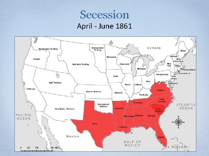 Secession April - June 1861 
