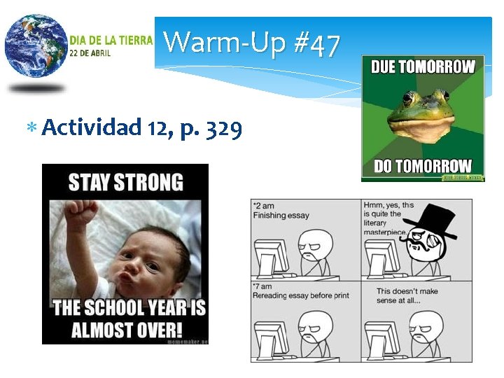 Warm-Up #47 Actividad 12, p. 329 