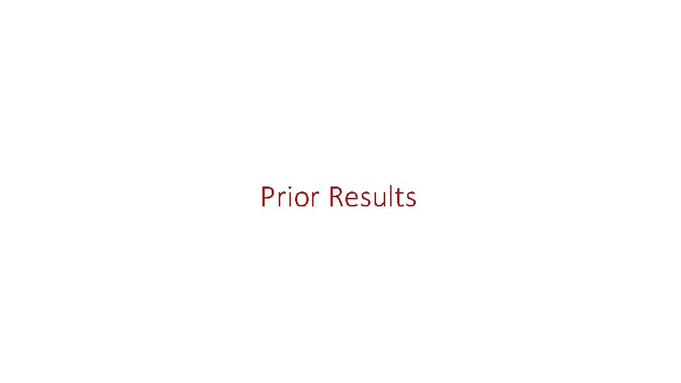 Prior Results 