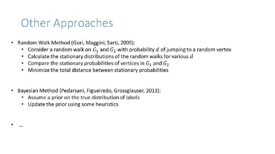 Other Approaches Other Approaches