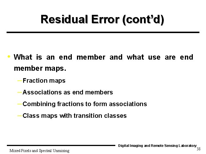 Residual Error (cont’d) • What is an end member and what use are end