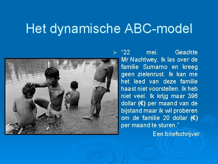 Het dynamische ABC-model Ø “ 22 mei. Geachte Mr Nachtwey. Ik las over de