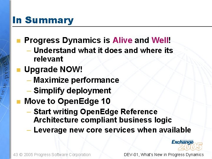 In Summary n Progress Dynamics is Alive and Well! – Understand what it does In Summary n Progress Dynamics is Alive and Well! – Understand what it does