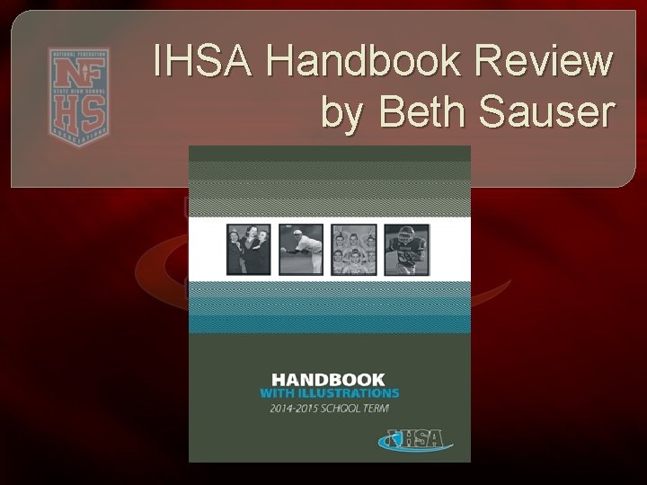 IHSA Handbook Review by Beth Sauser 