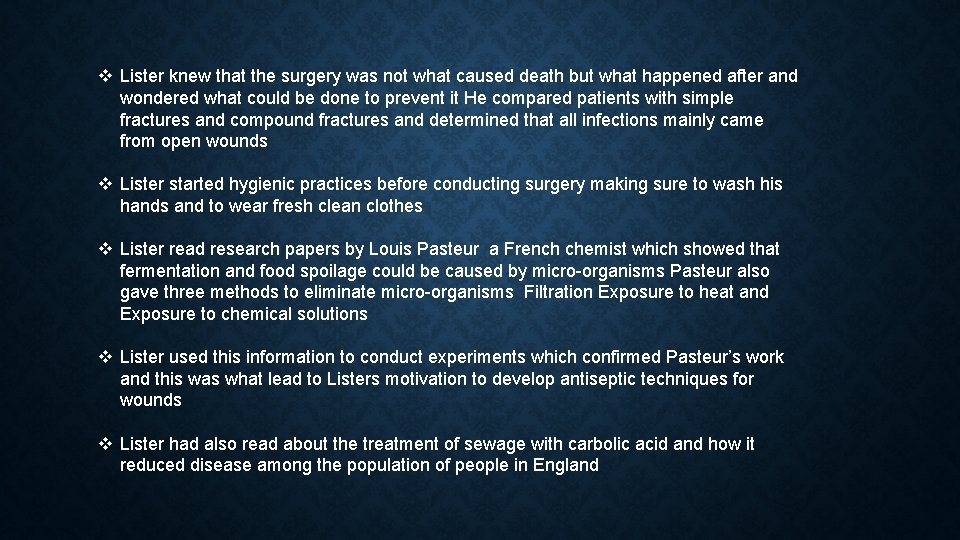 v Lister knew that the surgery was not what caused death but what happened