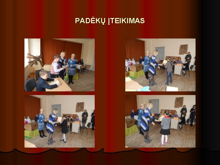 PADĖKŲ ĮTEIKIMAS 