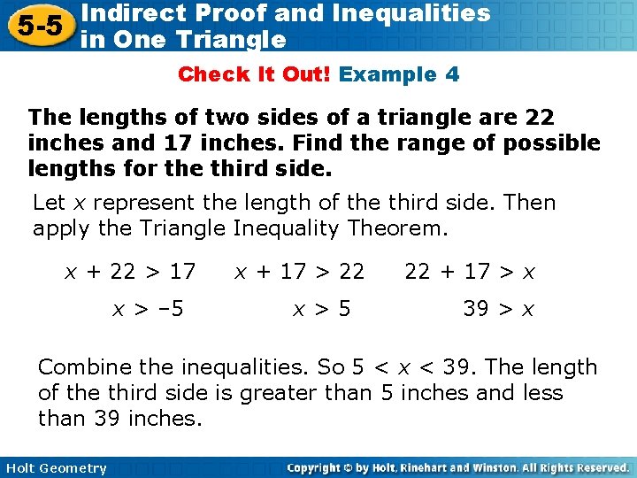 Indirect Proof and Inequalities 5 -5 in One Triangle Check It Out! Example 4