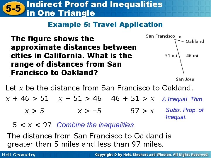 Indirect Proof and Inequalities 5 -5 in One Triangle Example 5: Travel Application The