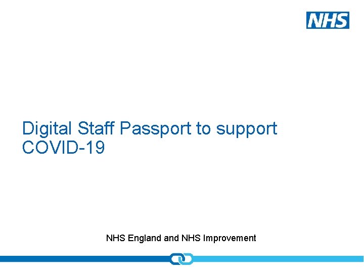 Digital Staff Passport to support COVID-19 NHS England NHS Improvement 