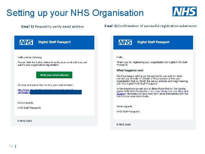 Setting up your NHS Organisation Email 1) Request to verify email address 16 |