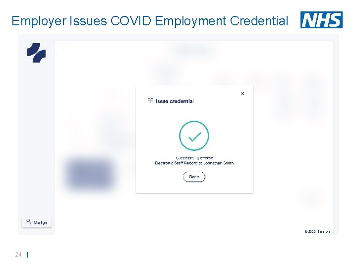 Employer Issues COVID Employment Credential © 2020, Truu Ltd 24 | 