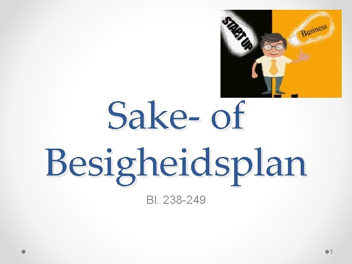 Sake- of Besigheidsplan Bl. 238 -249 1 