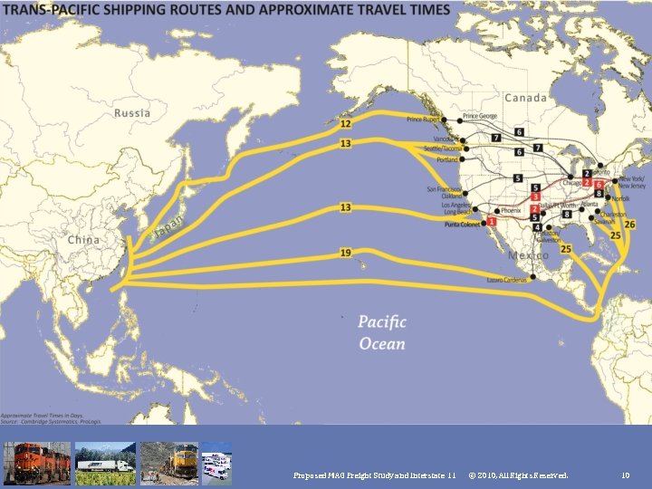 Proposed MAG Freight Study and Interstate 11 © 2010, All Rights Reserved. 10 Proposed MAG Freight Study and Interstate 11 © 2010, All Rights Reserved. 10