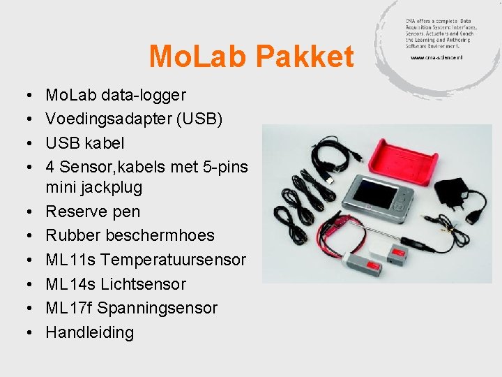 Mo. Lab Pakket • • • Mo. Lab data-logger Voedingsadapter (USB) USB kabel 4