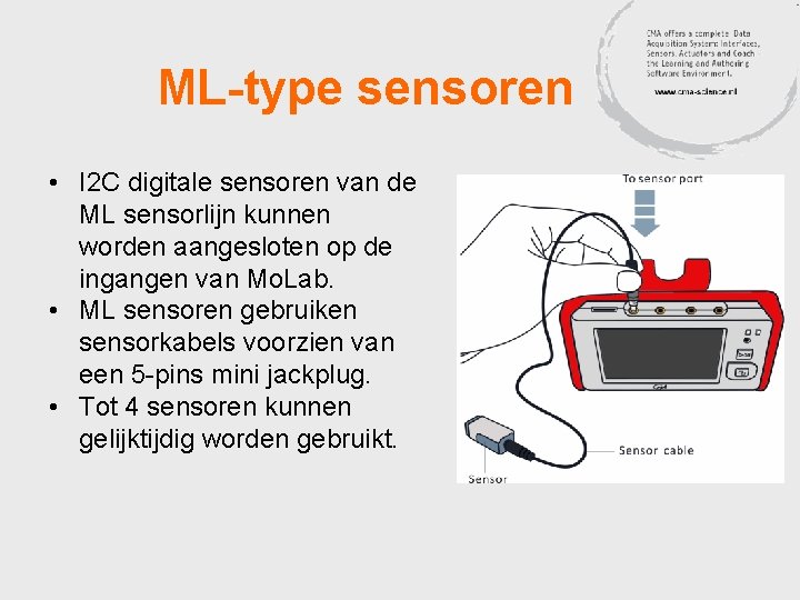 ML-type sensoren • I 2 C digitale sensoren van de ML sensorlijn kunnen worden