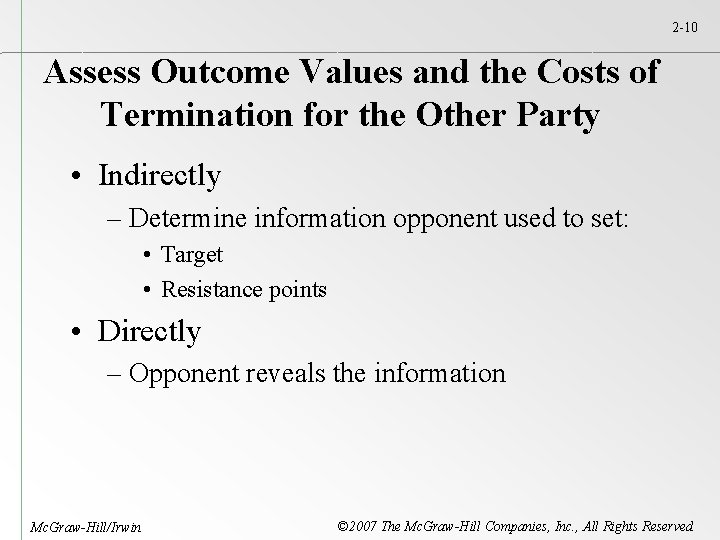 2 -10 Assess Outcome Values and the Costs of Termination for the Other Party