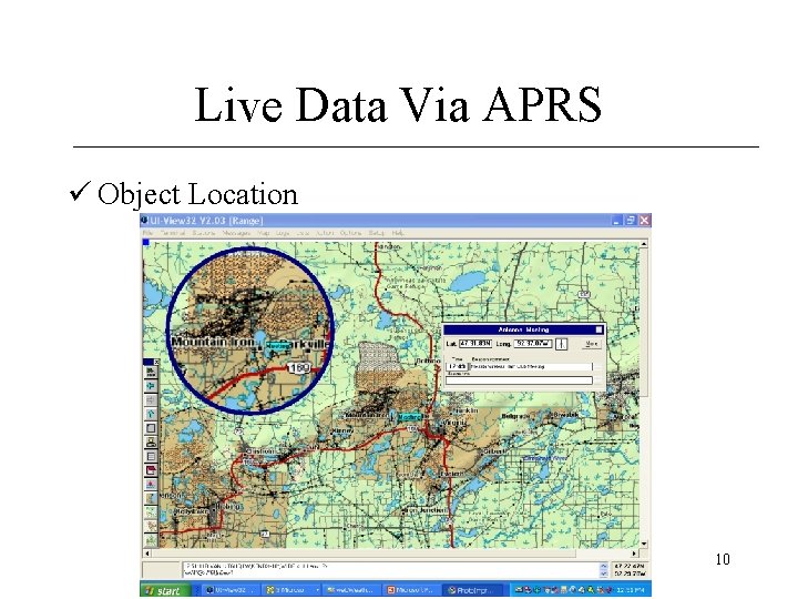 Live Data Via APRS ü Object Location 10 
