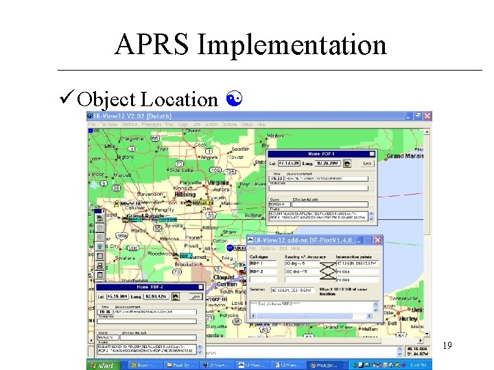 APRS Implementation ü Object Location 19 
