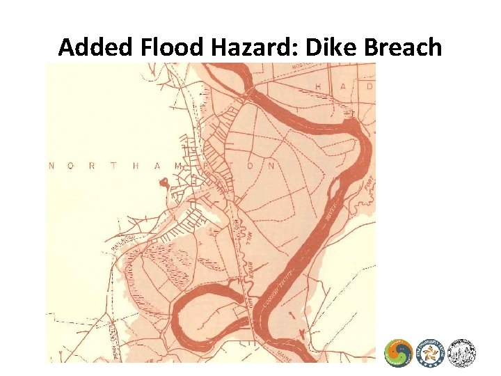 Added Flood Hazard: Dike Breach 9 