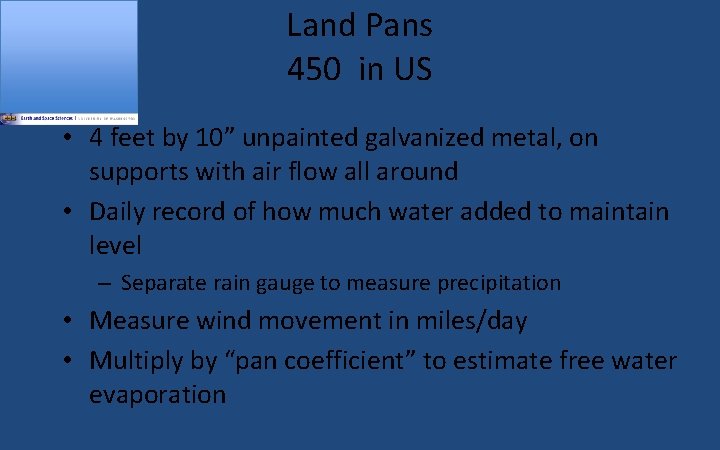 Land Pans 450 in US • 4 feet by 10” unpainted galvanized metal, on