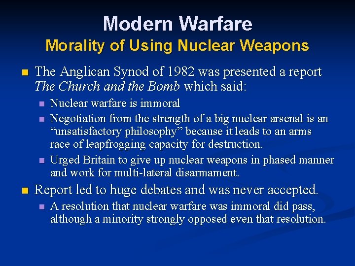 Modern Warfare Morality of Using Nuclear Weapons n The Anglican Synod of 1982 was