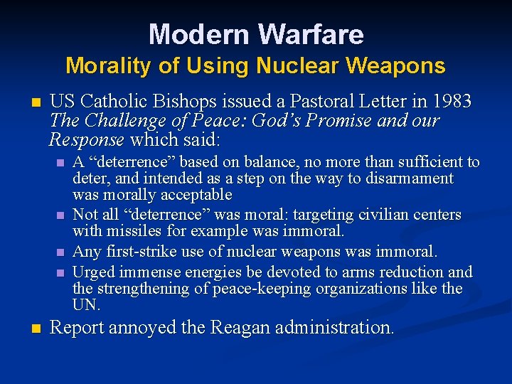 Modern Warfare Morality of Using Nuclear Weapons n US Catholic Bishops issued a Pastoral